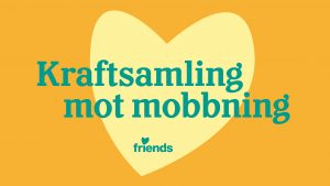 Ett gult hjärta som det står "Kraftsamling mot mobbning" i.